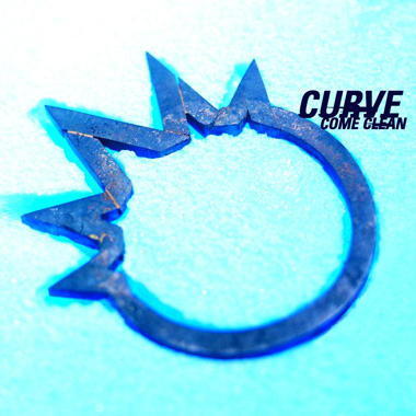 Curve -  Come Clean